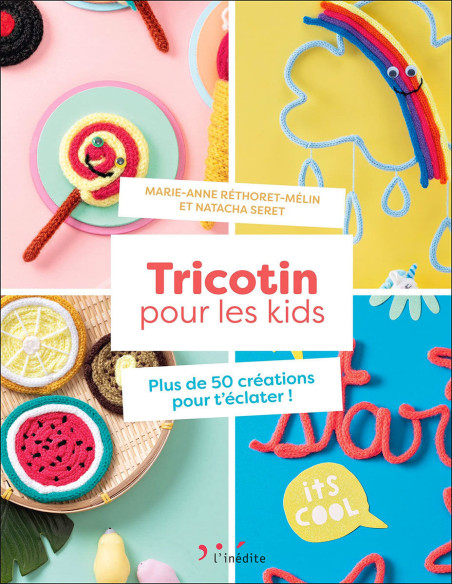 Strickliesel-Buch für Kinder - Über 50 Kreationen, um Spaß zu haben