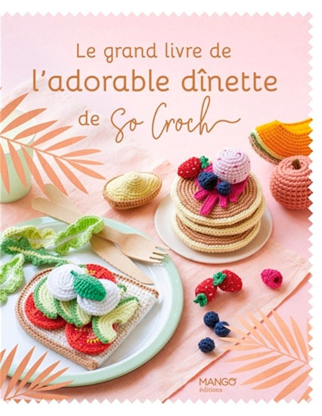 Buch das große Buch des entzückenden Puppengeschirrs von So Croch